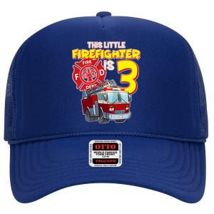 3rd Birthday This Little Firefighter Is Three High Crown Mesh Back Trucker Hat