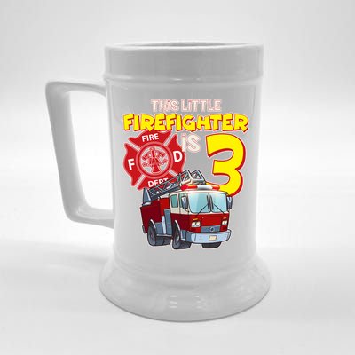 3rd Birthday This Little Firefighter Is Three Beer Stein