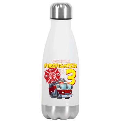 3rd Birthday This Little Firefighter Is Three Stainless Steel Insulated Water Bottle