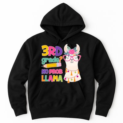 3rd Grade? No Prob Llama Hoodie
