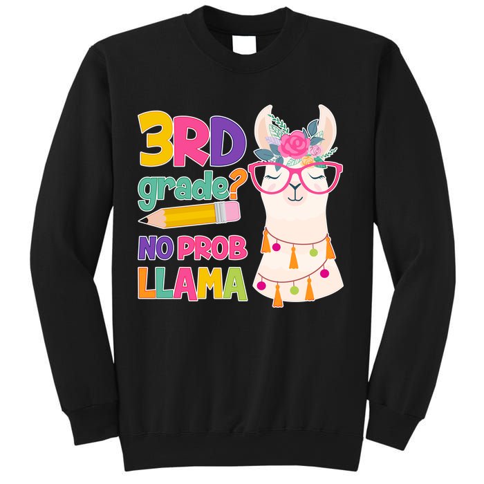 3rd Grade? No Prob Llama Sweatshirt