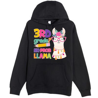 3rd Grade? No Prob Llama Premium Pullover Hoodie
