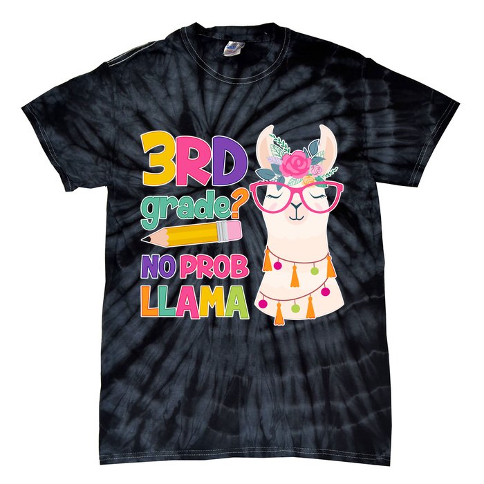 3rd Grade? No Prob Llama Tie-Dye T-Shirt