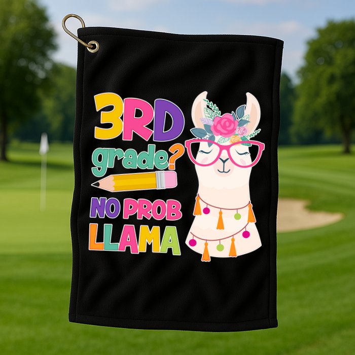 3rd Grade? No Prob Llama Golf Towel