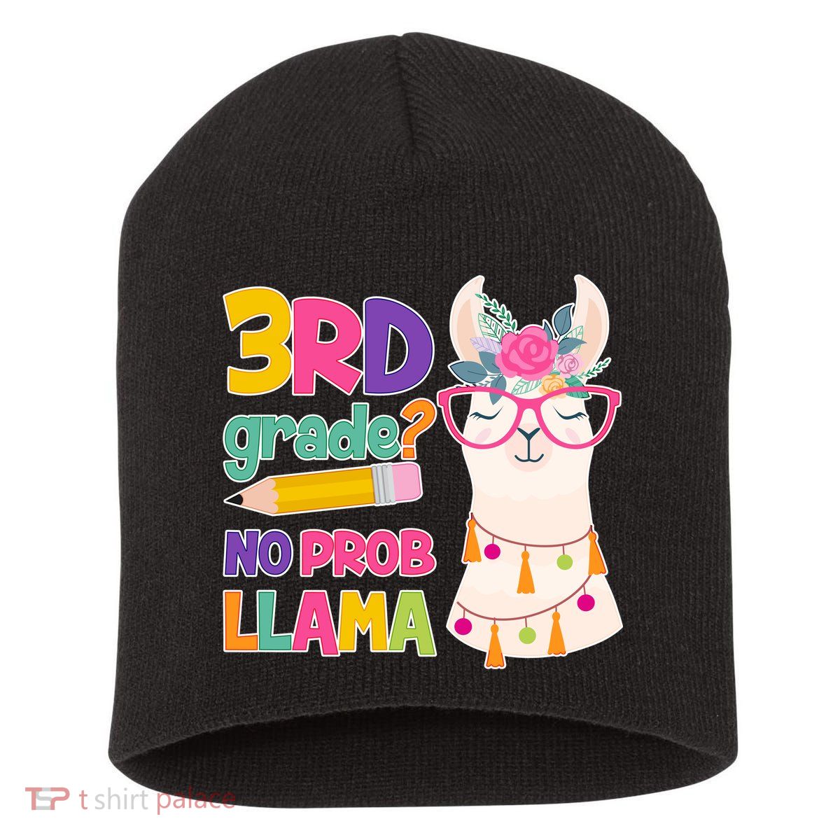 3rd Grade? No Prob Llama Short Acrylic Beanie