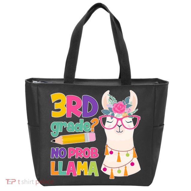 3rd Grade? No Prob Llama Zip Tote Bag