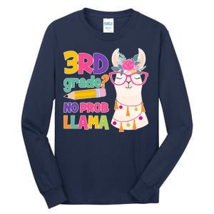 3rd Grade? No Prob Llama Tall Long Sleeve T-Shirt