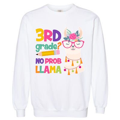 3rd Grade? No Prob Llama Garment-Dyed Sweatshirt