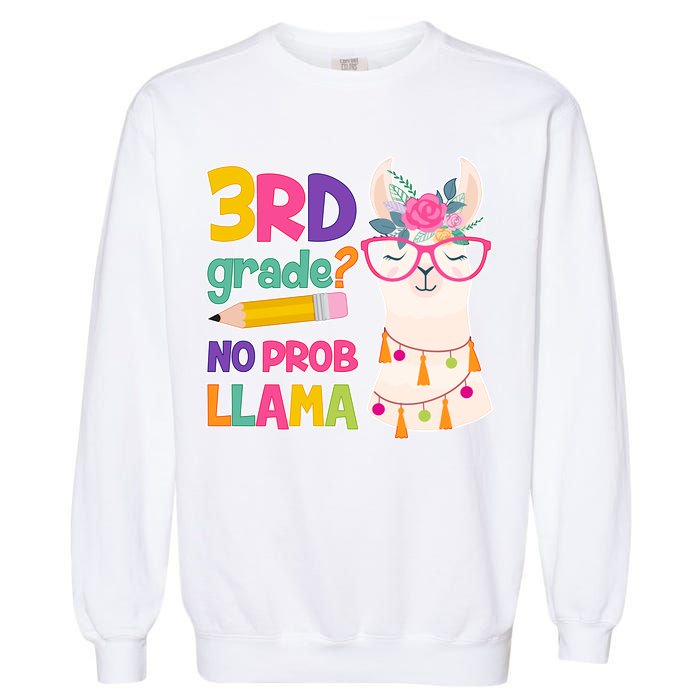 3rd Grade? No Prob Llama Garment-Dyed Sweatshirt