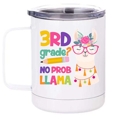 3rd Grade? No Prob Llama 12 oz Stainless Steel Tumbler Cup