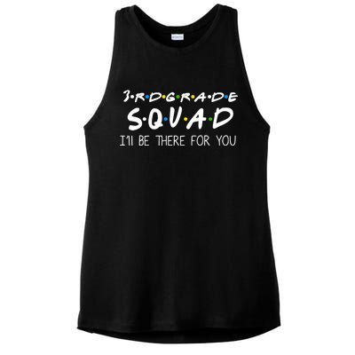 3rd Grade Squad I'll Be There For You Ladies PosiCharge Tri-Blend Wicking Tank