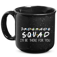 3rd Grade Squad I'll Be There For You 15oz Campfire Ceramic Mug