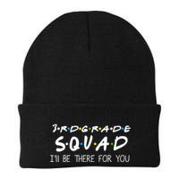 3rd Grade Squad I'll Be There For You Beanie