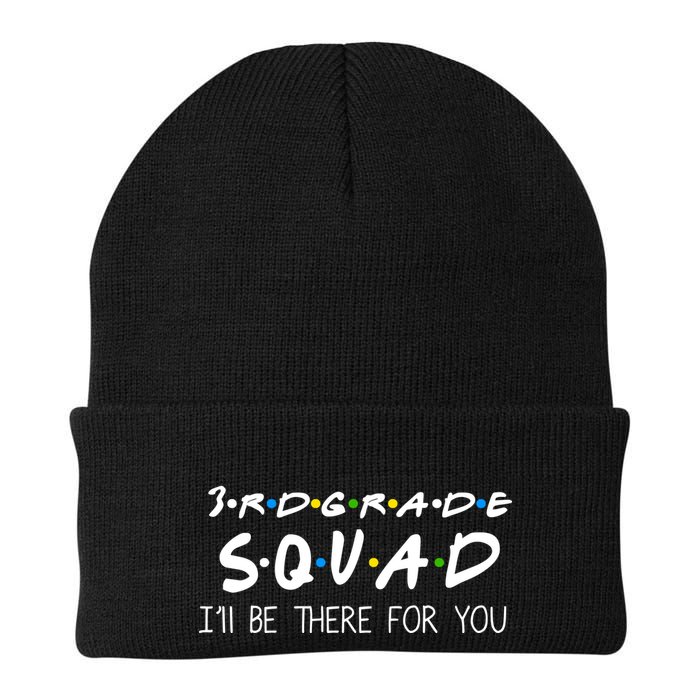 3rd Grade Squad I'll Be There For You Beanie