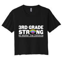 3rd Grade Strong No Matter The Distance Women's Crop Top Tee