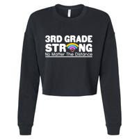 3rd Grade Strong No Matter The Distance Cropped Pullover Crew
