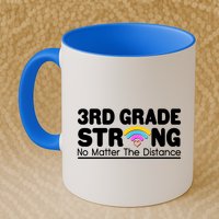 3rd Grade Strong No Matter The Distance Mug