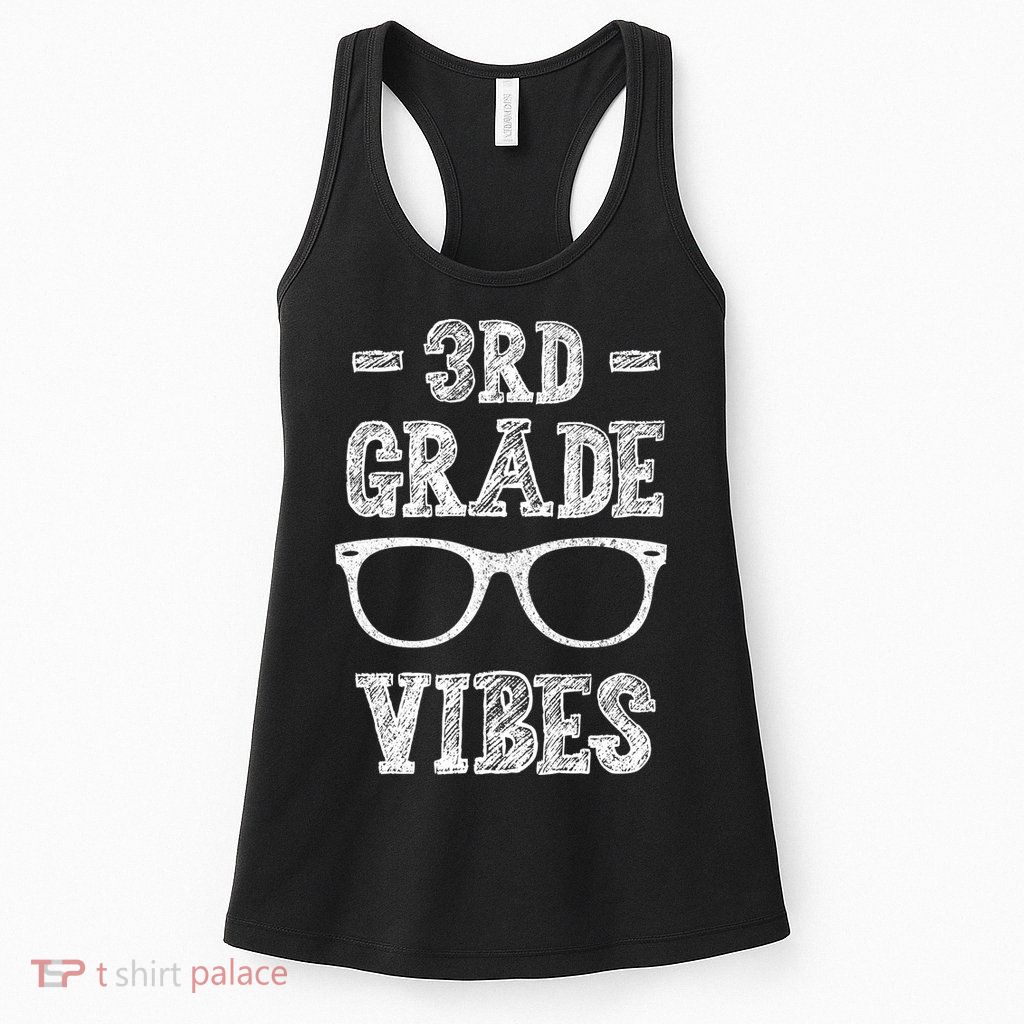 3rd Grade Vibes Womens Tank Top