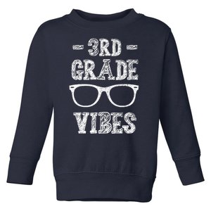 3rd Grade Vibes Toddler Sweatshirt