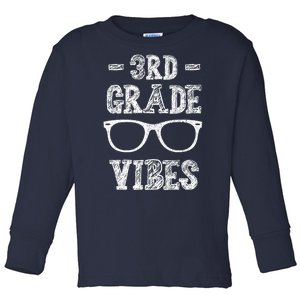 3rd Grade Vibes Toddler Long Sleeve Shirt