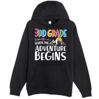 3rd Grade Where The Adventure Begins Premium Pullover Hoodie