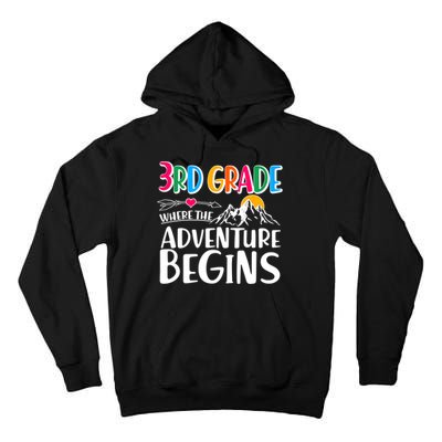 3rd Grade Where The Adventure Begins Tall Hoodie