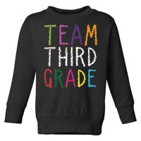 3rd Team Third Grade Toddler Sweatshirt