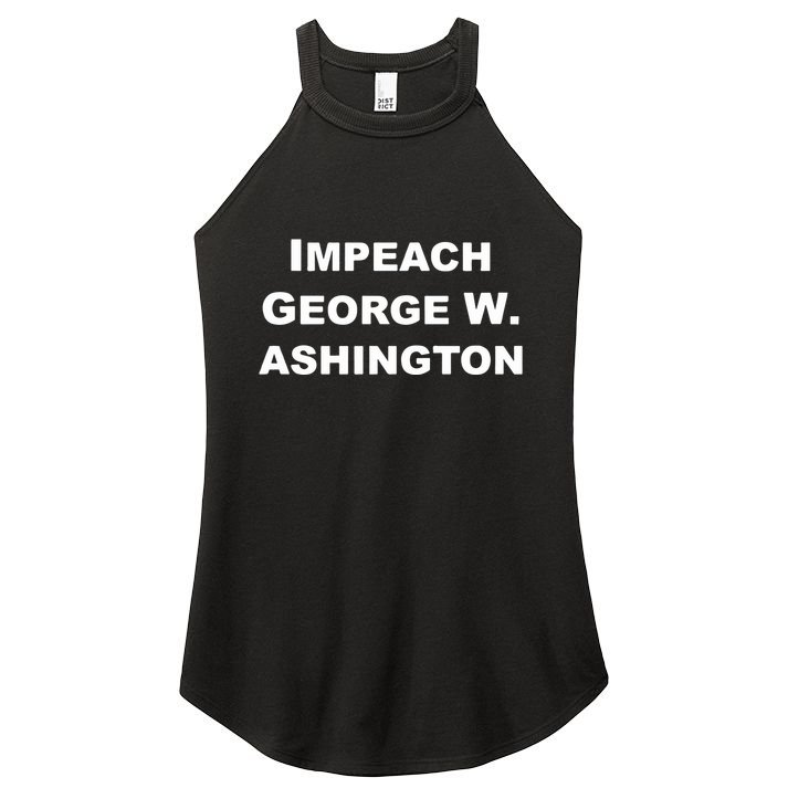30 Rock Impeach George W. Ashington Women's Perfect Tri Rocker Tank