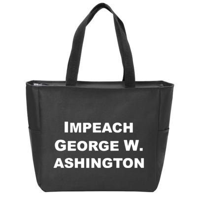 30 Rock Impeach George W. Ashington Zip Tote Bag