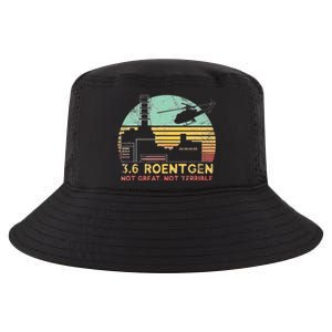 3.6 Roentgen Not Great Not Terrible Chernobyl Gift Cool Comfort Performance Bucket Hat