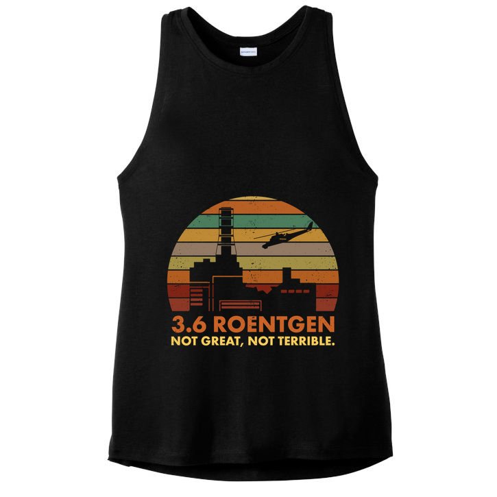 3.6 Roentgen Not Great Not Terrible Chernobyl Nuclear Power Station Quote Funn Ladies PosiCharge Tri-Blend Wicking Tank