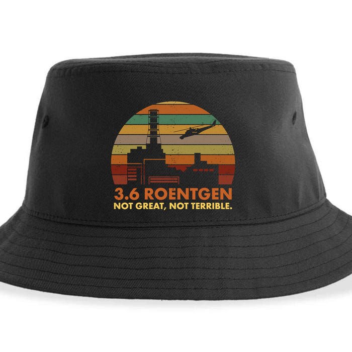 3.6 Roentgen Not Great Not Terrible Chernobyl Nuclear Power Station Quote Funn Sustainable Bucket Hat