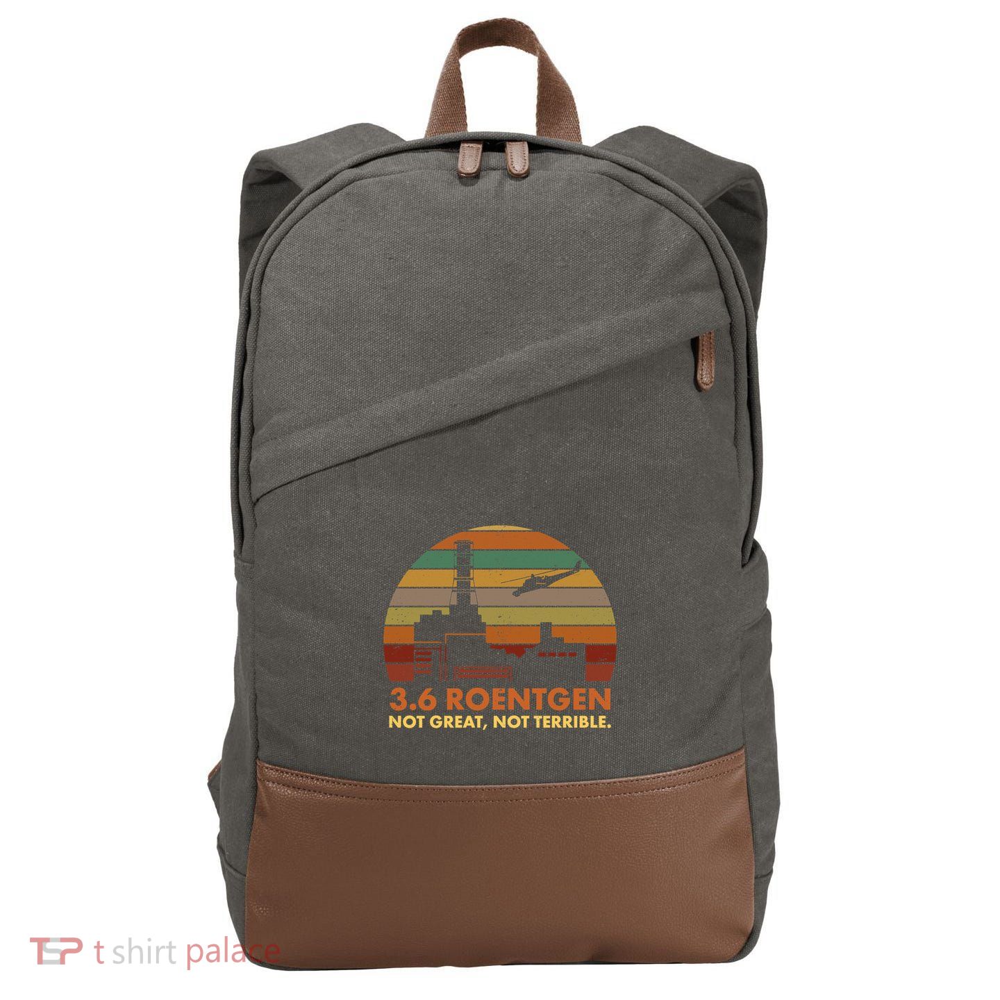 3.6 Roentgen Not Great Not Terrible Chernobyl Nuclear Power Station Quote Funn Cotton Canvas Backpack