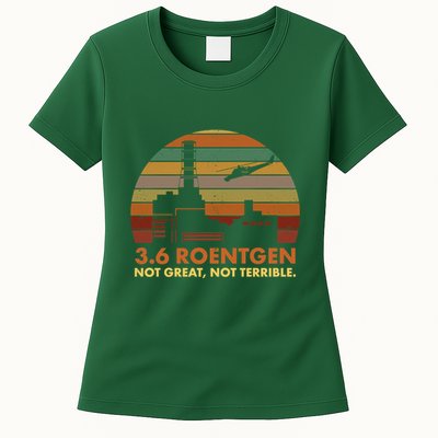 3.6 Roentgen Not Great Not Terrible Chernobyl Nuclear Power Station Quote Funn Womens T-Shirt
