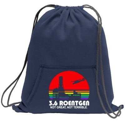 3.6 Roentgen Not Great Not Terrible Sweatshirt Cinch Pack Bag