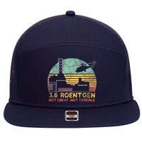 3.6 Roentgen Not Great, Not Terrible Chernobyl Gift 7 Panel Mesh Trucker Snapback Hat