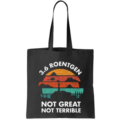 3.6 Roentgen Not Great Not Terrible Chernobyl Disaster Bag