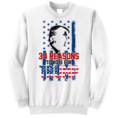 34 Reasons To Vote For Trump Sweatshirt