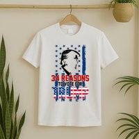34 Reasons To Vote For Trump T-Shirt