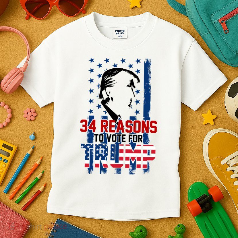 34 Reasons To Vote For Trump Kids T-Shirt