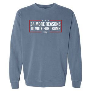 34 Reasons To Vote For Trump 2024 Election Garment-Dyed Sweatshirt