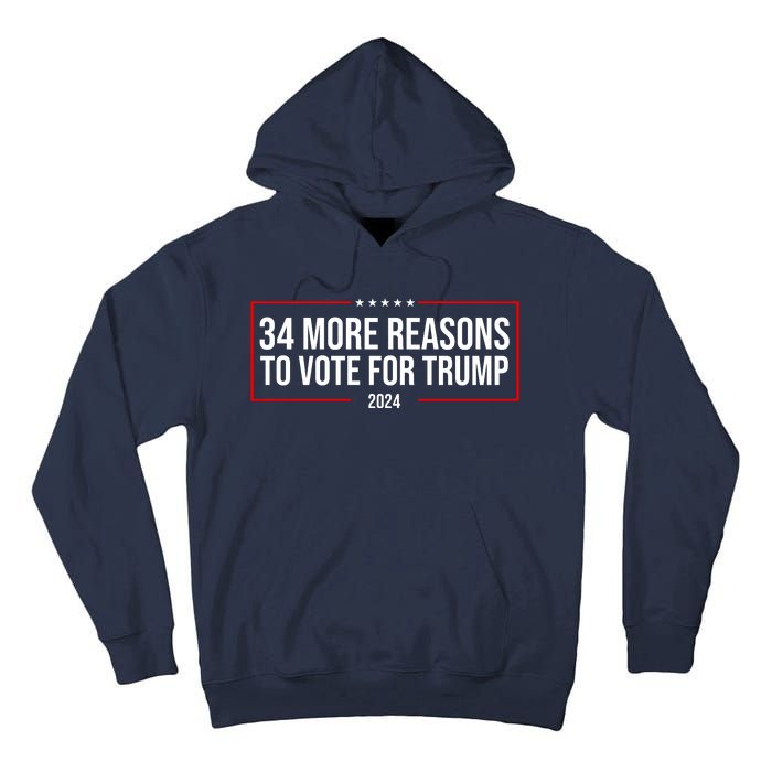 34 Reasons To Vote For Trump 2024 Election Tall Hoodie