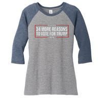 34 Reasons To Vote For Trump 2024 Election Women's Tri-Blend 3/4-Sleeve Raglan Shirt