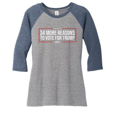 34 Reasons To Vote For Trump 2024 Election Women's Tri-Blend 3/4-Sleeve Raglan Shirt