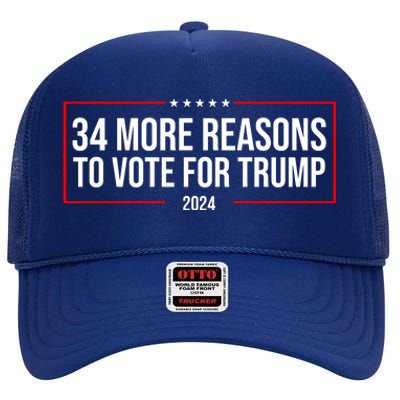 34 Reasons To Vote For Trump 2024 Election High Crown Mesh Back Trucker Hat