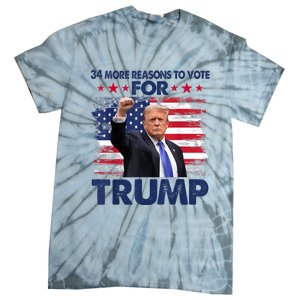 34 Reasons To Vote Convicted Felon 2024 Tie-Dye T-Shirt