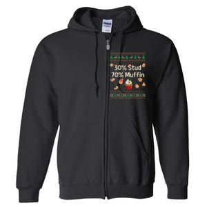 30 Stud 70 Muffin Ugly Christmas Funny Xmas Pajamas Full Zip Hoodie