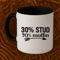 30% Stud 70% Muffin Mug