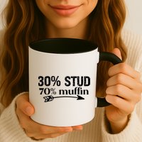 30% Stud 70% Muffin Mug
