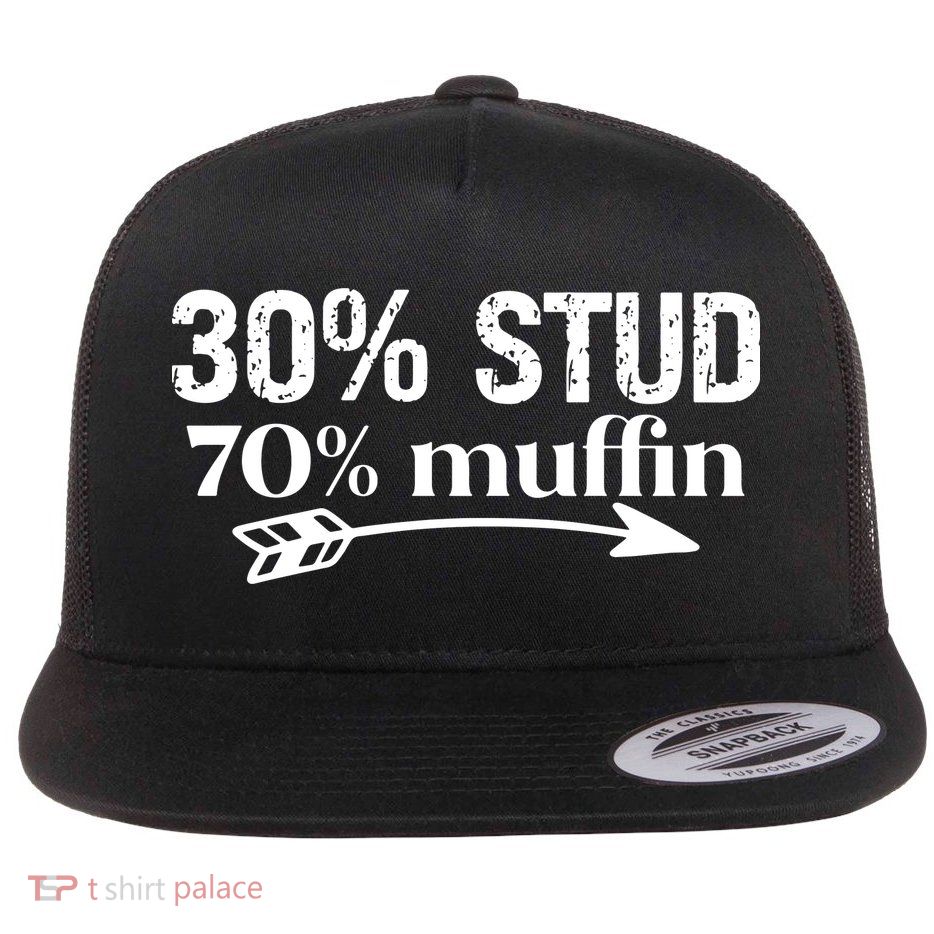 30% Stud 70% Muffin Flatbill Hat